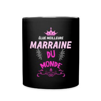 Marraine T'es la Meilleure - Mug uni - noir - Devant