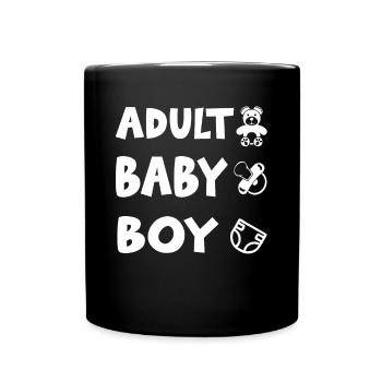 Adult Baby Boy Fetisch Windel Schnuller Spruch - Tasse einfarbig - Schwarz - Vorne