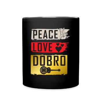 Peace Love Dobro Guitar Instrument - Tasse einfarbig - Schwarz - Vorne