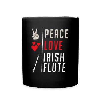 Peace Love Irish Flute Leprechaun Flute - Tasse einfarbig - Schwarz - Vorne