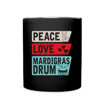 Peace Love Mardigras Instrument de tambour - Mug uni - noir - Devant