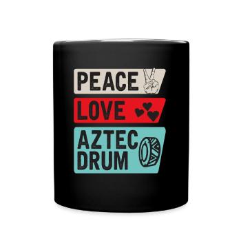 Peace Love Aztec Drum Musical Instrument - Full Colour Mug - black - Front