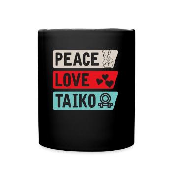Peace Love Taiko Instrument de musique - Mug uni - noir - Devant