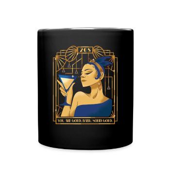 Du Bist Gold Baby Solid Gold Girl Zitat Woman - Tasse einfarbig - Schwarz - Vorne