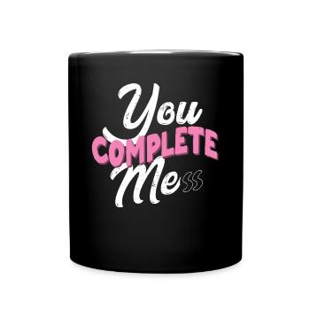 You complete me, chaos - Full Colour Mug - black - Front