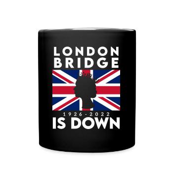 London Bridge ist down - RIP Queen - Tasse einfarbig - Schwarz - Vorne