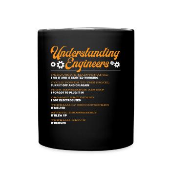 Engineers Understanding, Engineering - Full Colour Mug - black - Front