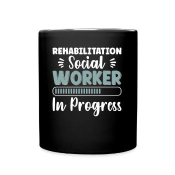 Rehabilitation Social Worker In Progress Job - Tasse einfarbig - Schwarz - Vorne