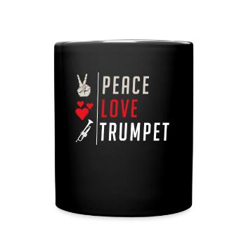 Peace Love Trumpet Music Instrument - Tasse einfarbig - Schwarz - Vorne