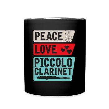 Peace Love Piccolo Clarinet Instrument - Tasse einfarbig - Schwarz - Vorne