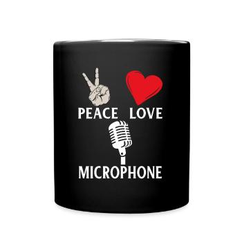 Peace Love Microphone Instrument Music - Tasse einfarbig - Schwarz - Vorne