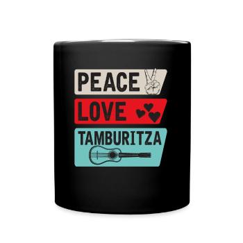 Peace Love Tamburitza Music Instrument - Tasse einfarbig - Schwarz - Vorne