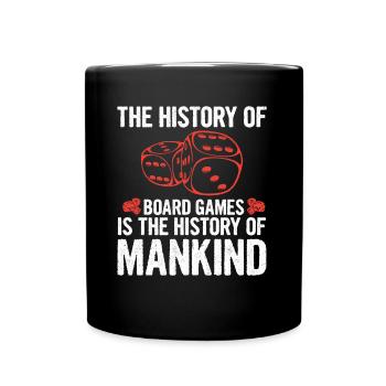 The History Of Board Games Strategy Dice Chess - Tasse einfarbig - Schwarz - Vorne