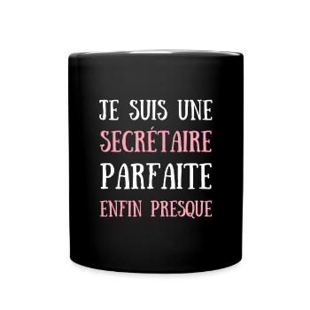 secrétaire parfaite humour secrétariat femme drole - Mug uni - noir - Devant