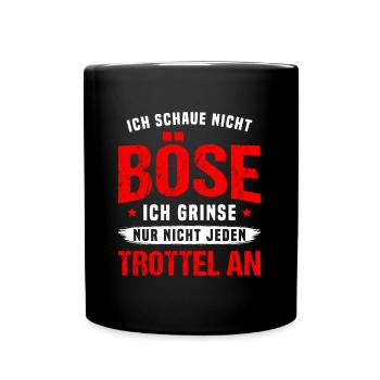 Böser Blick Unfreundlicher Blick Grimmig Böse - Tasse einfarbig - Schwarz - Vorne