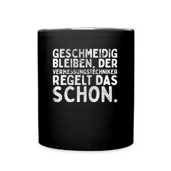 Vermessungstechniker Landvermesser Tolle - Tasse einfarbig - Schwarz - Vorne