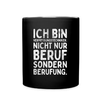 Vermessungstechniker Landvermesser Tolle - Tasse einfarbig - Schwarz - Vorne
