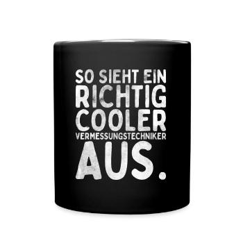 Vermessungstechniker Landvermesser Tolle - Tasse einfarbig - Schwarz - Vorne