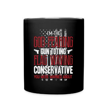 American, God Fear, Flag Wehne Conservative - Full Colour Mug - black - Front