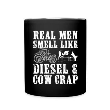 Real men smell like diesel and cow crap, funny - Full Colour Mug - black - Front