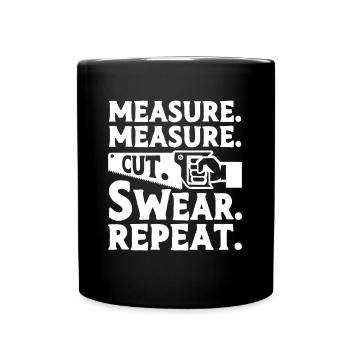 Carpenter Gift Saying Woodworking - Full Colour Mug - black - Front