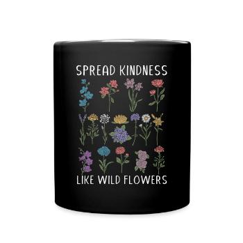 Kindness How To Spread Wildflowers - Full Colour Mug - black - Front