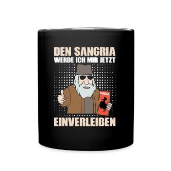 DEN SANGRIA WERDE ICH MIR JETZT EINVERLEIBEN - Tasse einfarbig - Schwarz - Vorne