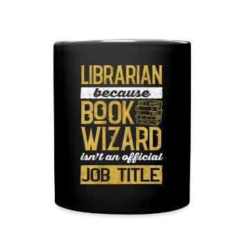 Librarian, Book Assistant, Library - Full Colour Mug - black - Front