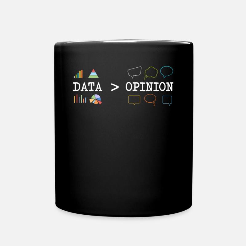 Big Data, Data Analyst, Data Bigger than Opinion - Mug uni - noir