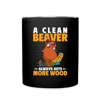 Ein Sauberer Biber Bekommt Immer Mehr Holz - Tasse einfarbig - Schwarz - Vorne
