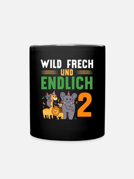Wild Frech und Endlich 2 Jahre, 2. Geburtstag - Tasse einfarbig - Schwarz