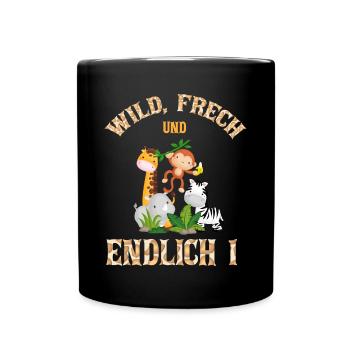 Wild Frech und Endlich 1 Jahr, 1. Geburtstag - Tasse einfarbig - Schwarz - Vorne