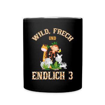 Wild Frech und Endlich 3 Jahre, 3. Geburtstag - Tasse einfarbig - Schwarz - Vorne