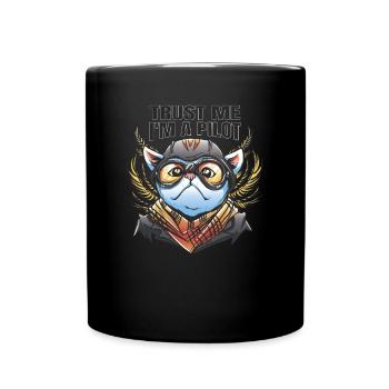 Vertrauen Sie Mir, Ich Bin Ein Pilot -Flugzeug - Tasse einfarbig - Schwarz - Vorne