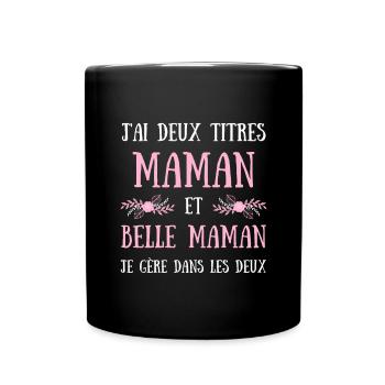 maman belle maman titres humour fête des mères - Mug uni - noir - Devant