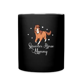 Horse lovers - Quarter Horse Mommy - Full Colour Mug - black - Front