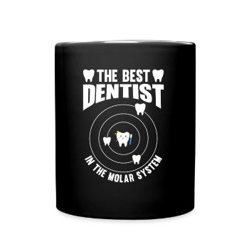 THE BEST DENTIST IN THE MOLAR SYSTEM - Full Colour Mug - black - Front