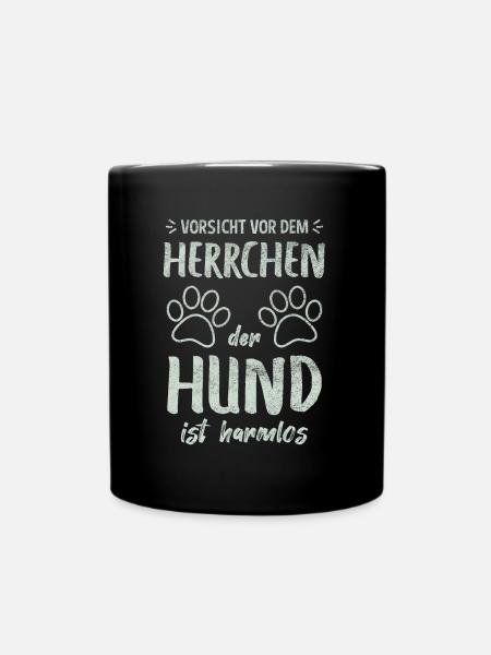 Vorsicht Vor Dem Herrchen Der Hund Ist Harmlos - Tasse einfarbig - Schwarz