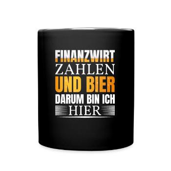 Finanzbeamter Finanzmanager Geld Job Arbeit - Tasse einfarbig - Schwarz - Vorne
