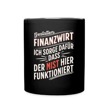 Finanzbeamter Finanzmanager Geld Job Arbeit - Tasse einfarbig - Schwarz - Vorne