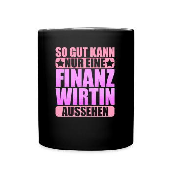 Finanzbeamter Finanzmanager Geld Job Arbeit - Tasse einfarbig - Schwarz - Vorne