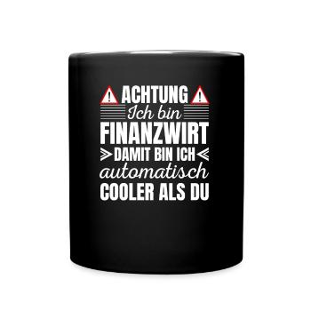 Finanzbeamter Finanzmanager Geld Job Arbeit - Tasse einfarbig - Schwarz - Vorne