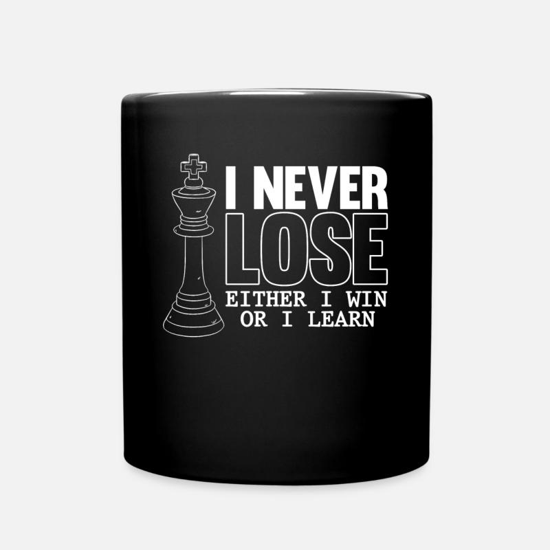 Schachspieler, Ich Verliere Nie, Schach - Tasse einfarbig - Schwarz