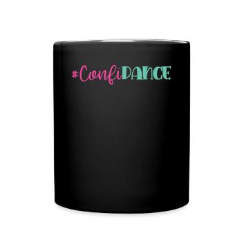 Trust, Dance, Dance, - Full Colour Mug - black - Front