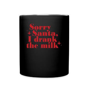 Désolé Père Noël J’ai apprécié le Nouvel An pour les enfants - Mug uni - noir - Devant