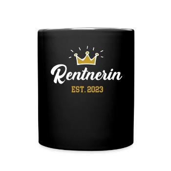 Rente 2023 Rentnerin Ruhestand Pensionierung - Tasse einfarbig - Schwarz - Vorne