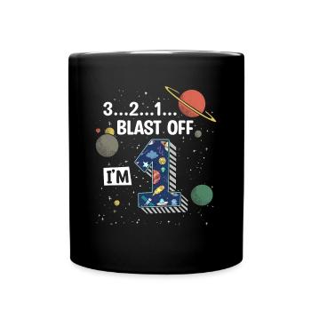 Blast Off J’ai 1 an, 1er anniversaire - Mug uni - noir - Devant