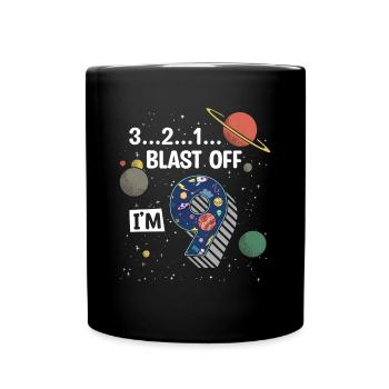 Blast Off Ich Bin 9 Jahre Alt, 9. Geburtstag - Tasse einfarbig - Schwarz - Vorne