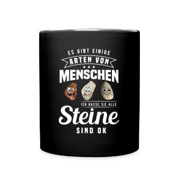 Es Gibt Einige Arten Von Menschen Ich hasse Alle - Tasse einfarbig - Schwarz - Vorne