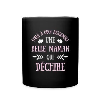 belle maman qui déchire humour belle mère cadeau - Mug uni - noir - Devant